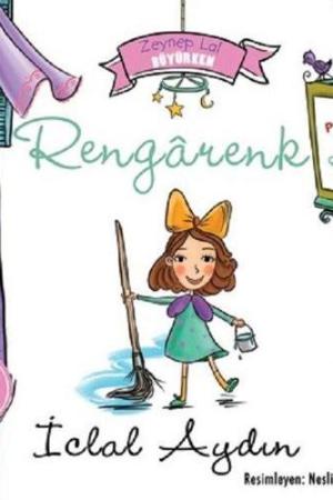 Rengarenk - Zeynep Lal Büyürken