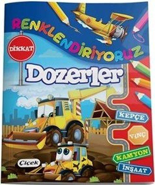 Renklendiriyoruz (Dozerler)