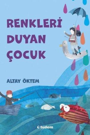 Renkleri Duyan Çocuk