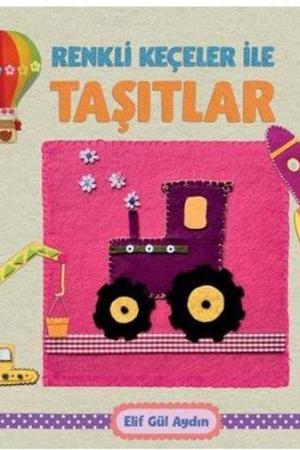 Renkli Keçeler İle Taşıtlar