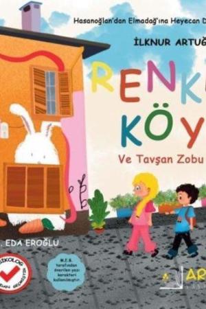 Renkli Köy ve Tavşan Zobu