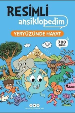 Resimli Ansiklopedim - Yeryüzünde Hayat