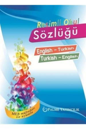 Resimli Okul Sözlüğü English-Turkish Turkish-English
