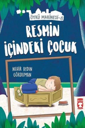 Resmin İçindeki Çocuk - Öykü Makinesi 8
