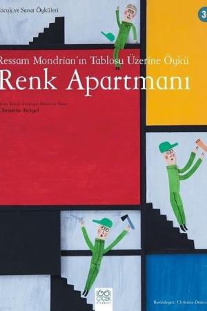 Ressam Mondrian'ın Tablosu Üzerine Öykü: Renk Apartmanı