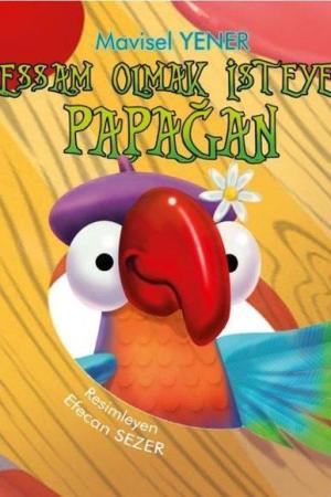 Ressam Olmak İsteyen Papağan
