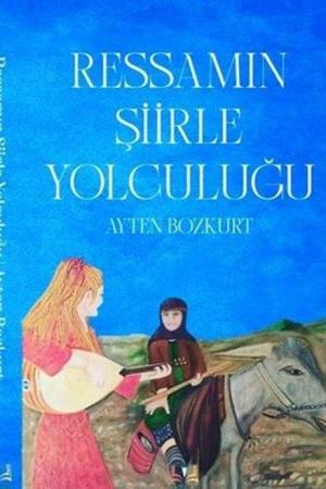 Ressamın Şiirle Yolculuğu