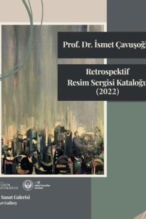 Retrospektif Resim Sergisi Kataloğu : 2022