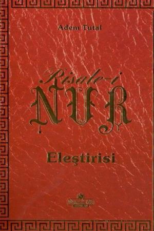 Risale-i Nur Eleştirisi