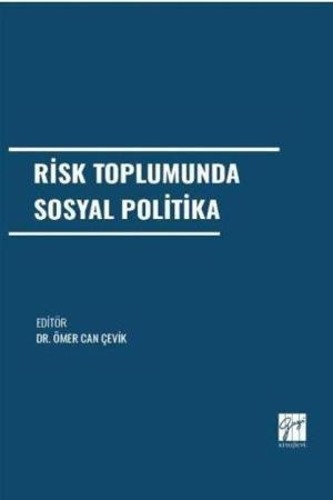 Risk Toplumunda Sosyal Politika
