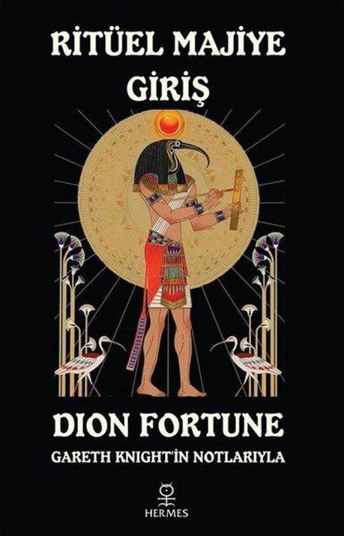 Ritüel Majiye Giriş Gareth Knight'in Notlarıyla