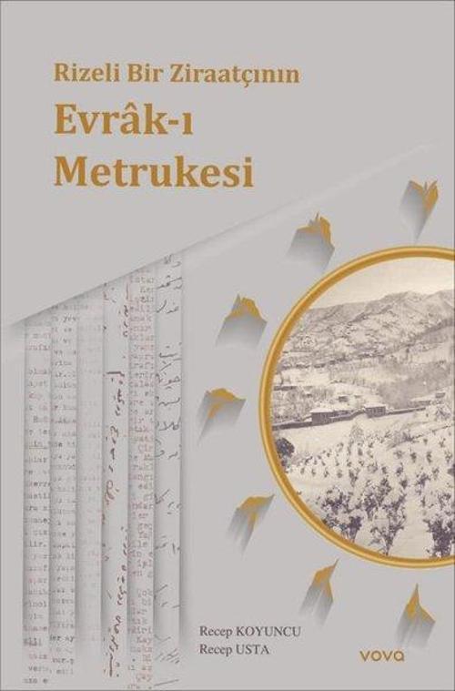 Rizeli Bir Ziraatçının Evrak-ı Metrukesi
