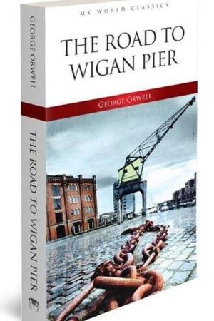 Road To Wigan Pier - İngilizce Klasik Roman