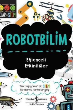 Robotbilim / Eğlenceli Etkinlikler