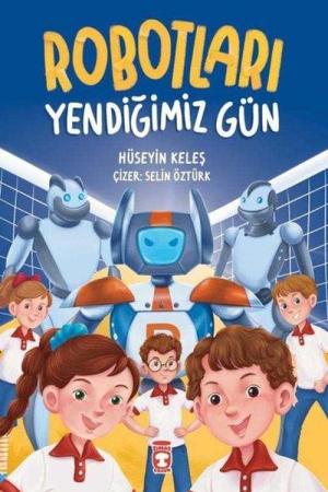 Robotları Yendiğimiz Gün