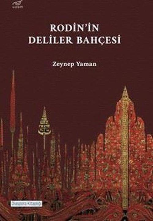 Rodin’in Deliler Bahçesi