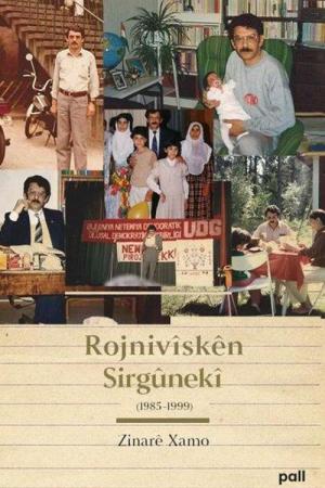 Rojnivîskên Sirgûnekî (1985-1999)