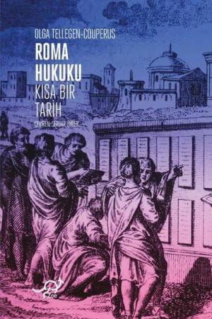 Roma Hukuku: Kısa Bir Tarih