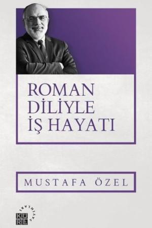 Roman Diliyle İş Hayatı