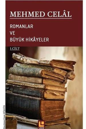Romanlar ve Büyük Hikayeler (1. Cilt)
