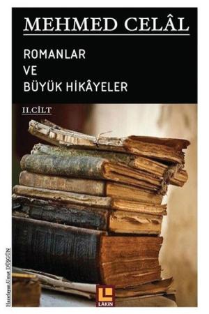 Romanlar ve Büyük Hikayeler (2. Cilt)