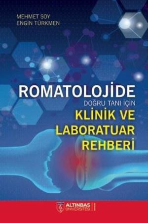 Romatolojide Doğru Tanı İçin Klinik ve Laboratuvar Rehberi