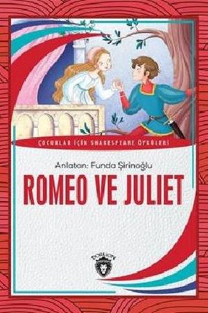 Romeo ve Juliet Dünya Çocuk Klasikleri (7-12Yaş)