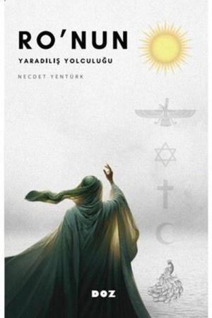 Ro’nun Yaradılış Yolculuğu