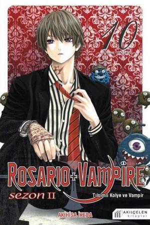 Rosario + Vampire / Tılsımlı Kolye ve Vampir Sezon 2 Cilt 10