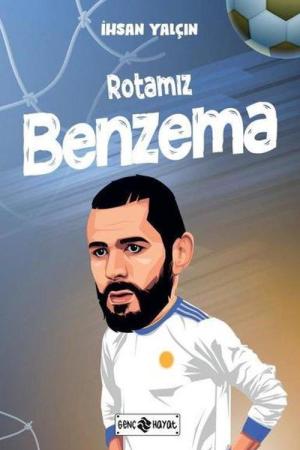 Rotamız Benzema