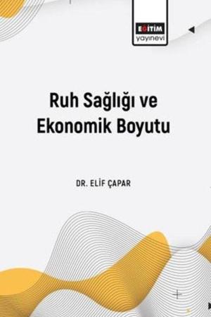 Ruh Sağlığı ve Ekonomik Boyutu