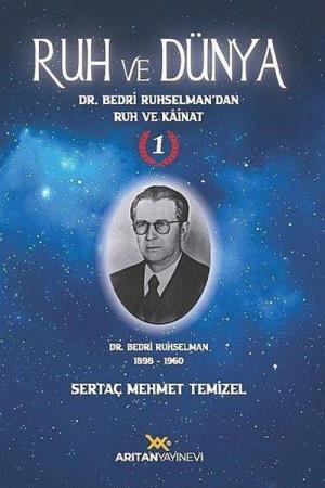 Ruh ve Dünya 1