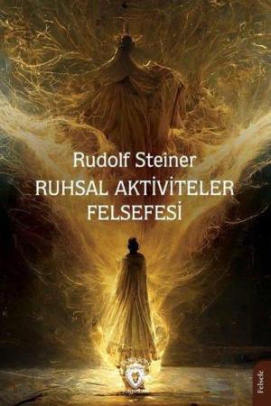 Ruhsal Aktiviteler Felsefesi