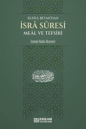 Ruhul Beyan'dan İsra Suresi Meal ve Tefsiri