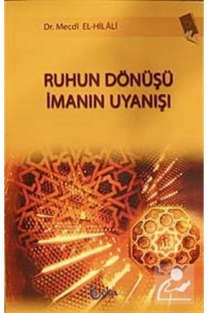 Ruhun Dönüşü İmanın Uyanışı