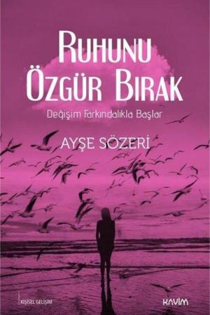 Ruhunu Özgür Bırak