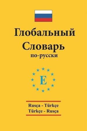 Rusça - Türkçe / Türkçe - Rusça Standart Sözlük
