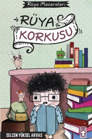 Rüya Korkusu - Rüya Maceraları (Karton Kapak)