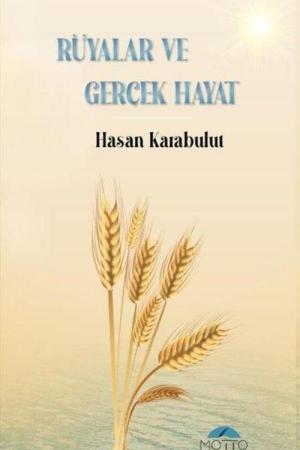 Rüyalar ve Gerçek Hayat