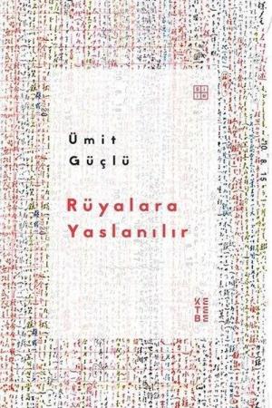 Rüyalara Yaslanılır