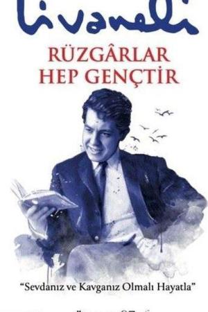 Rüzgarlar Hep Gençtir