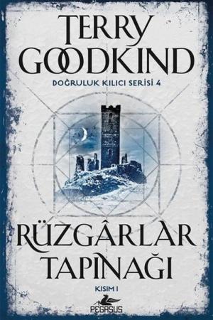 Rüzgarlar Tapınağı Kısım 1 (Doğruluk Kılıcı Serisi 4)