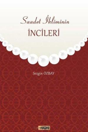 Saadet İkliminin İncileri