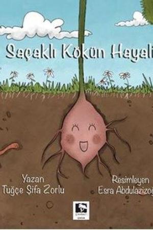 Saçaklı Kökün Hayali