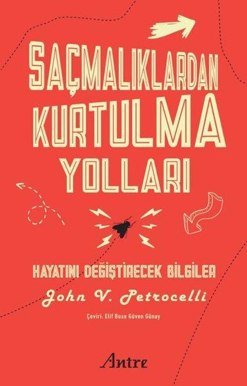 Saçmalıklardan Kurtulma Yolları