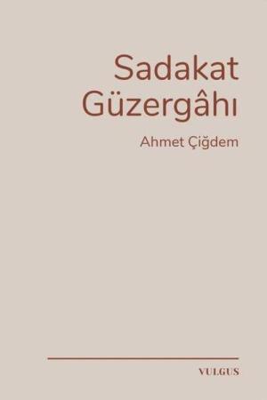 Sadakat Güzergahı