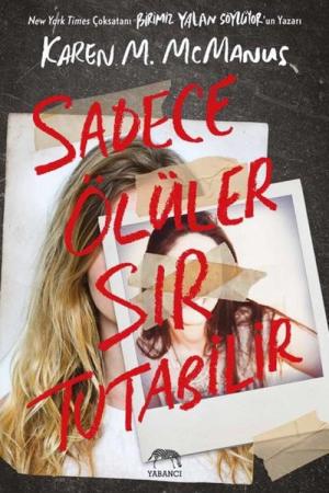 Sadece Ölüler Sır Tutabilir