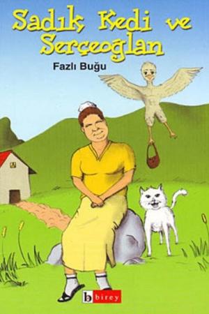 Sadık Kedi ve Serçeoğlan