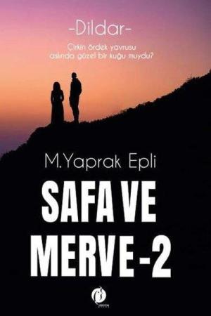 Safa ve Merve 2 / Dildar
