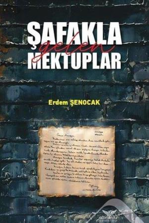 Şafakla Gelen Mektuplar